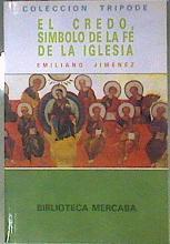 El Credo, símbolo de la fe de la Iglesia | 184729 | Jiménez Hernández, Emiliano