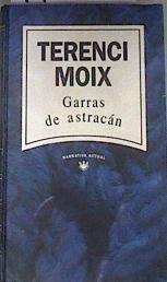 Garras de astracán | 175137 | Moix, Terenci
