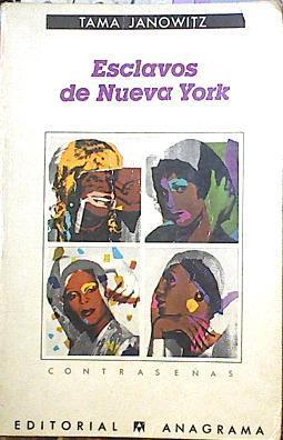 Esclavos De Nueva York | 44320 | Janowitz Tama