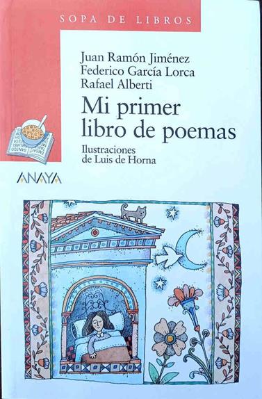 Mi primer libro de poemas | 188445 | García Lorca, Federico/Jiménez, Juan Ramón/Alberti, Rafael