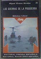 Las guerras de la postguerra | 173361 | Álvarez Morales, Miguel