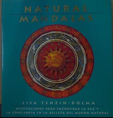 Natural mandalas | 116409 | Tenzin-Dolma, Lisa