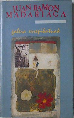 Galera errepikatuak 1988 1991 | 127749 | Madariaga Bilbao, Juanra