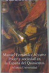 Poder y sociedad en la España del quinientos | 178844 | Fernández Álvarez, Manuel