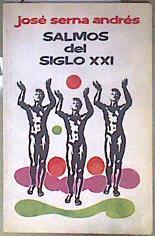 Salmos del siglo XXI | 184770 | Serna Andrés, José