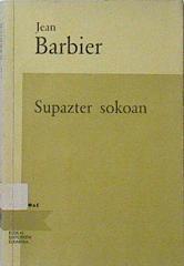 Supazter Xokoan (sokoan) | 120159 | Barbier, Jean