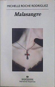 Malasangre | 150640 | Michelle Roche Rodríguez