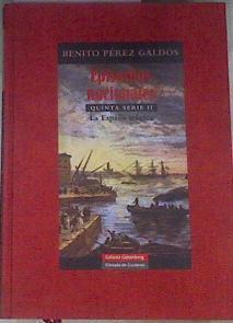 Episodios nacionales Quinta serie 1 España trágica  La Primera República | 177099 | Pérez Galdós, Benito