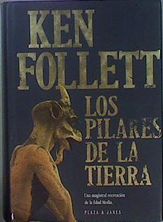 Los Pilares De La Tierra | 10886 | Follett Ken
