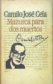 Mazurca Para Dos Muertos | 2201 | Cela, Camilo Jose