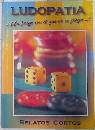 Ludopatía un juego con el que no se juega | 133316 | García San Cornelio, Jerónimo/ALUVIZ-EKINTZA