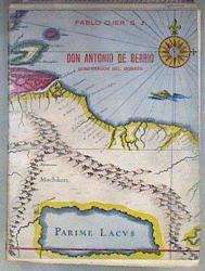 Don Antonio de Berrio : Gobernador del Dorado | 180967 | Pablo Ojer