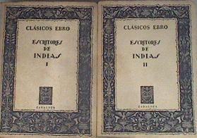 Escritores de Indias Volumen I y II ( Completa) | 170452 | selección y notas, Manuel Ballesteros/VVAA