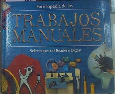Enciclopedia de los trabajos manuales | 155075 | VVAA