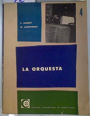 La Orquesta | 133386 | Louis Aubert/Marcel Landowski