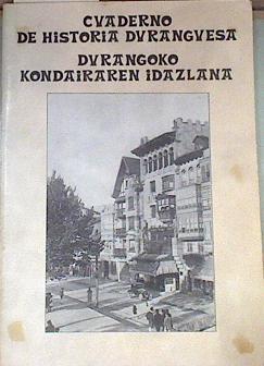 Cuaderno de historia duranguesa. Durangoko kondairaren idazlana | 176838 | VVAA
