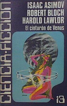 El Cinturón De Venus | 46332 | Asimov / Bloch / Lawlor