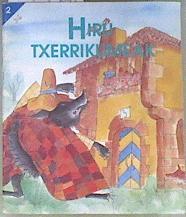 Hiru txerrikumeak | 171791 | Ormazabal, Joxantonio/Jokin Mitxelena, Ilustrador