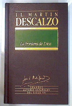 La Frontera de Dios | 70648 | Martín Descalzo, José Luis