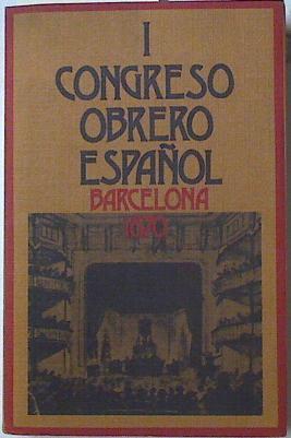 I Concreso obrero español Barcelona 1870 | 128116 | Arbeloa, Victor Manuel