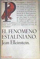 El Fenómeno estaliniano | 178868 | Elleinstein, Jean