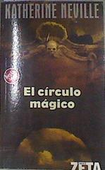 El círculo mágico | 170286 | Neville, Katherine