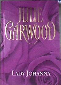 Lady Johanna | 92311 | Julie Garwood/Mazía ( Traductora), Ana Silvia