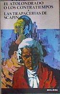 Atolondrado o los contratiempos, el. Las Trapecerias de Scapin | 188137 | Molière
