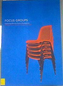 Focus Groups : Supporting Effective Product Development | 175623 | McDonagh, Deana, Langford, Joe