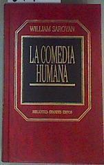 La Comedia humana | 87458 | Saroyan, William