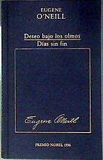 Deseo bajo los olmos Días sin fin | 186534 | O' Neill, Eugene Gladstone