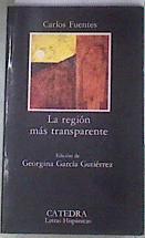 La región más transparente | 92552 | Fuentes, Carlos