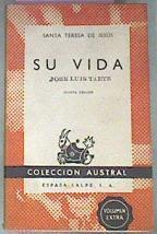 Su Vida | 16928 | Teresa de Avila, Santa Teresa De Jesus
