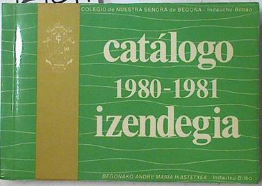 Catálogo de alumnos curso 1980-1981 Col. Nuestra Señora de Begoña | 124519 | Colegio Nuestra Señora de Begoña
