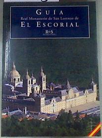 Real Monasterio de San Lorenzo de El Escorial | 175648 | García-Frías Checa, Carmen/Sancho, José Luis