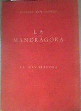 LA MANDRAGORA | 175411 | NICOLAS MAQUIAVELO