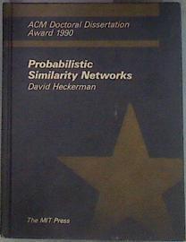 Probabilistic Similarity Networks | 181533 | Heckerman, David E.