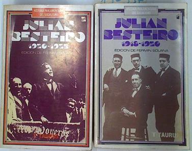 Historia parlamentaria del socialismo: Julián Besteiro 2 Tomos | 130537 | Solana Prellezo, Fermín