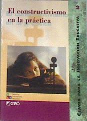 El constructivismo en la práctica | 169489 | Bolívar Botía, Antonio/Barberà Gregori, Elena/Calvo Fernández, José Ramón