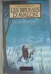 Les brumes d'avalon Les dames du lac Tome II French Edition | 172514 | Zimmer Bradley Marion