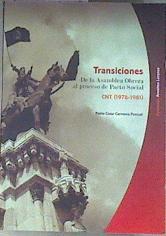 Transiciones: de la asamblea obrera al proceso del pacto social : CNT (1976-1981) | 180917 | Carmona Pascual, Pablo