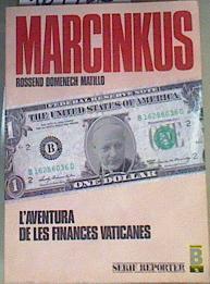 Marcinkus.  L'aventura de les finances vaticanes | 167126 | Domenech, Rossend