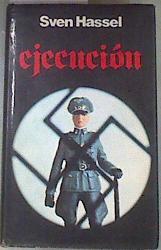 Ejecución | 117032 | Hassel, Sven