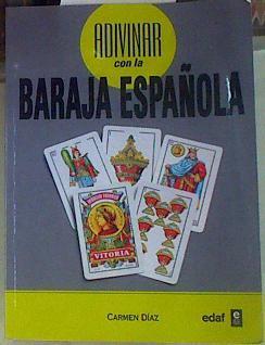 Adivinar con la baraja española | 156010 | Díaz Fernández, Carmen (1955- )