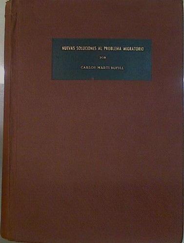 Nuevas Soluciones Al Problema Migratorio | 58211 | Carlos Marti Bufill