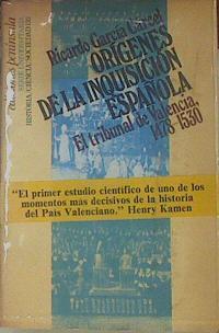 Orígenes de la inquisición española: Tribunal de Valencia,1478-1530 | 154343 | García Cárcel, Ricard