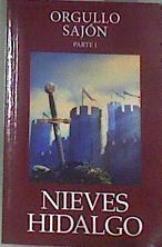 Orgullo sajón Parte I | 177720 | Nieves Hidalgo