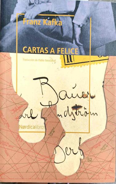 Cartas a Felice | 187535 | Kafka, Franz (1883-1924)