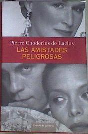 Las amistades peligrosas | 169638 | Choderlos de Laclos, Pierre-Ambroise-François