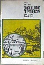 Sobre el modo de producción asiático | 179082 | Godelier, Maurice
